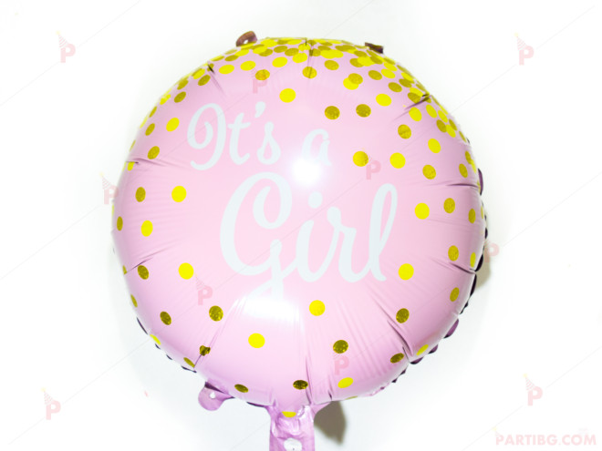 Фолиев балон кръгъл с надпис "IT'S A GIRL" | PARTIBG.COM